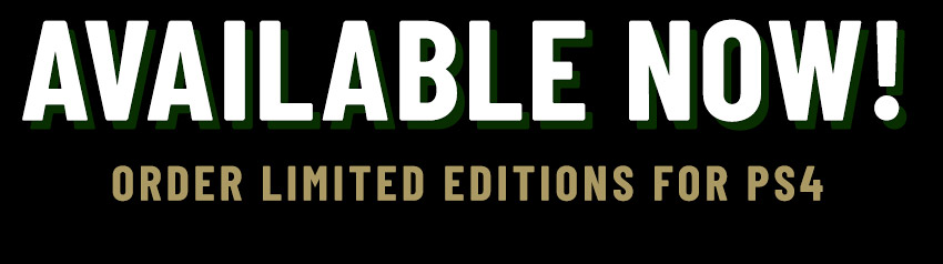 Coming 1-22-19. Buy a Limited Edition for PS4